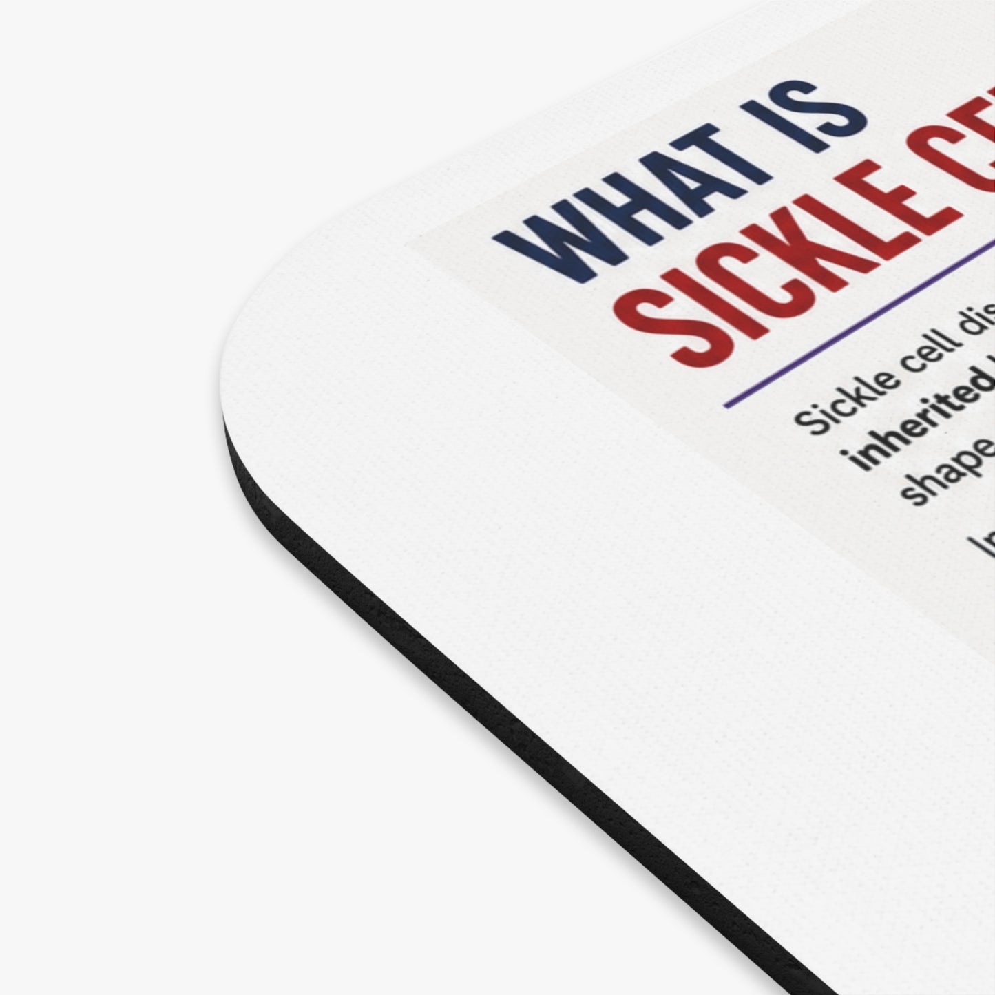 What is Sickle Cell? - Mousepad